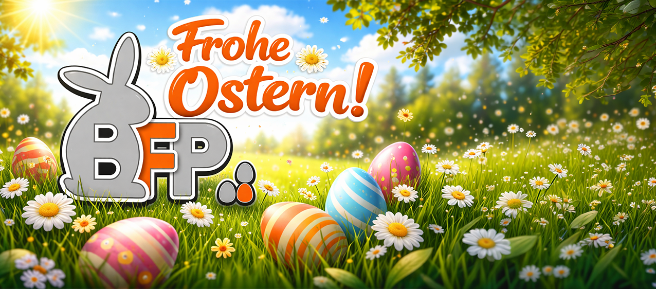  Das BFP-Team wünscht Forhe Osterfeiertage.
